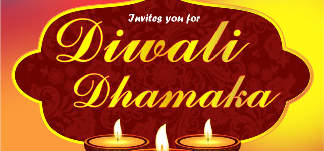Diwali Dhamaka – 2019